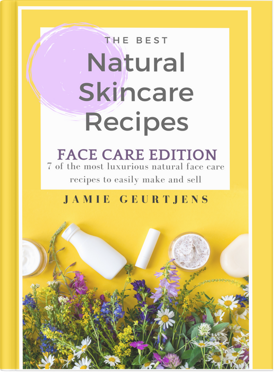 Natural Skincare Recipes eBook - Face Care Edition